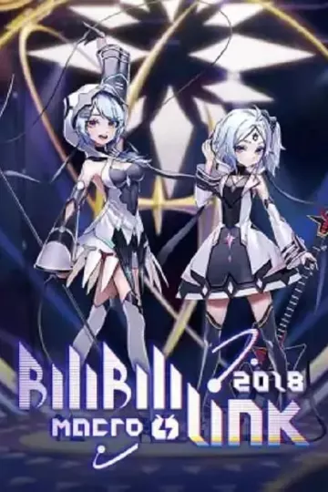BILIBILI MACRO LINK2018