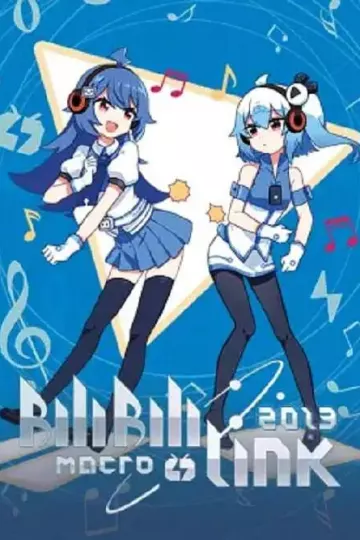 BILIBILI MACRO LINK2013