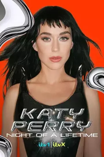 凯蒂·佩里 (Katy Perry):一生难忘的夜晚